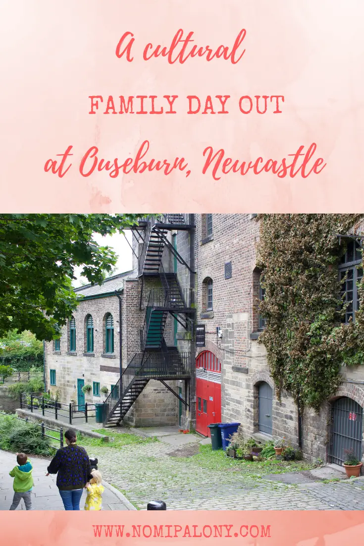 A cultural family day out at Ouseburn, Newcastle