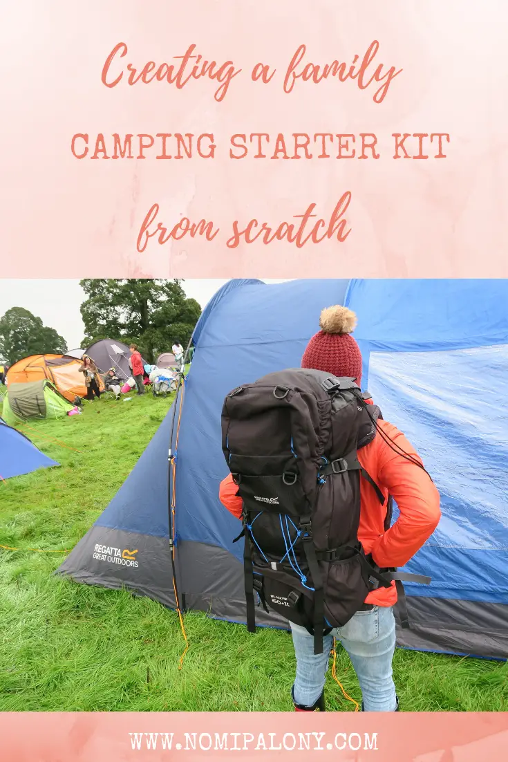 Creating a family camping starter kit from scratch - what you need and where you can buy it from to have the perfect first camping trip.