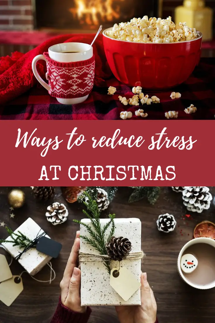 Ways to reduce stress at Christmas