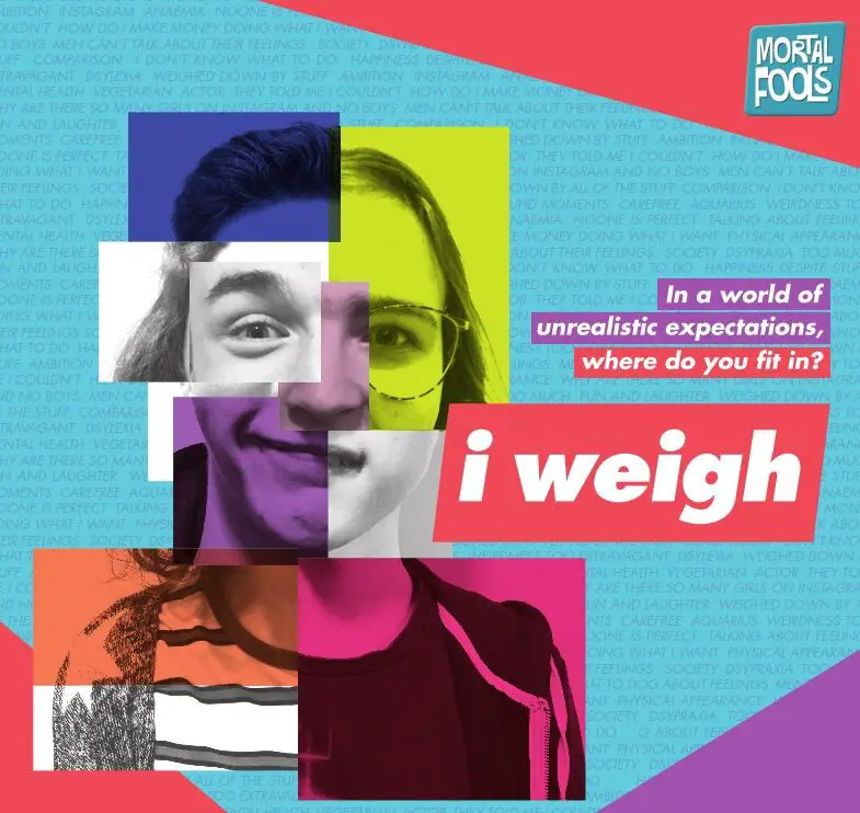 AD: I weigh - the theatre show about self image you have to see
